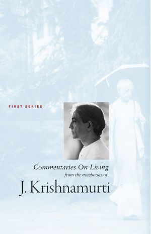 [Commentaries on Living 01] • Commentaries on Living 1